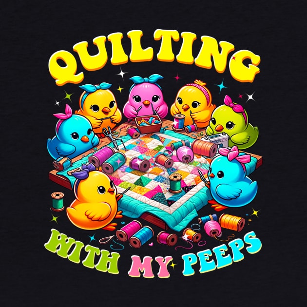 Womens Quilting With My Peeps by HannessyRin